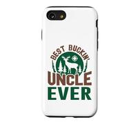 Best Buckin' Uncle Ever Deer Hunting Hunter Case for iPhone SE (2020) / 7/8