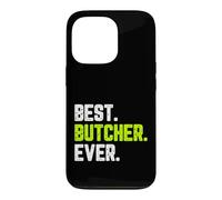 Best Butcher Ever Funny Quote Gift Case for iPhone 13 Pro