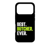 Best Butcher Ever Funny Quote Gift Case for iPhone 17 Pro