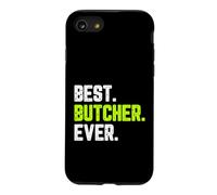 Best Butcher Ever Funny Quote Gift Case for iPhone SE (2020) / 7/8