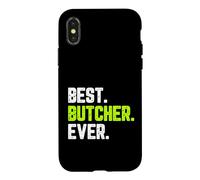 Best Butcher Ever Funny Quote Gift Case for iPhone X/XS