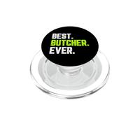 Best Butcher Ever Funny Quote Gift PopSockets PopGrip for MagSafe