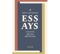 Best Canadian Essays 2026