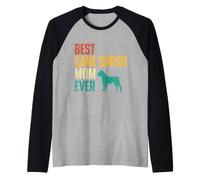 Best Cane Corso Mom Ever - Italian Mastiff Cane Corso Owner Raglan Baseball Tee