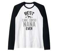 Best Cane Corso Nana Ever Raglan Baseball Tee