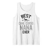 Best Cane Corso Nana Ever Tank Top