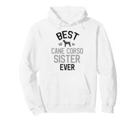 Best Cane Corso Sister Ever Pullover Hoodie