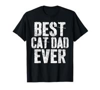 Best Cat Dad Ever Shirt Men Cat Dad Fathers Day T-Shirt