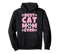 Best Cat Mom Ever - Mothers Day Present - Cat Loving Mom Pullover Hoodie