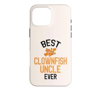 Best Clownfish Uncle Ever Cute Pet Fish Case for iPhone 16 Pro Max