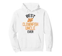 Best Clownfish Uncle Ever Cute Pet Fish Pullover Hoodie