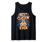Best Cluckin Dad Ever Chicken Tank Top