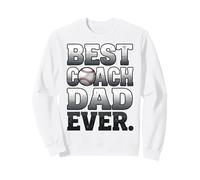 Best Coach Dad Ever Baseball Worn Print Sweatshirt