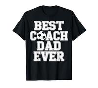 Best Coach Dad Ever Soccer Enthusiast Coaching Love T-Shirt