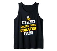 Best Collections Curator, Funny Art Museum Job Occupation Tank Top