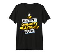 Best Community Health Representative, Funny Job Occupation Premium T-Shirt