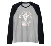 Best Cowboys are Born in March Western Birthday Boy Gift Raglan Baseball Tee