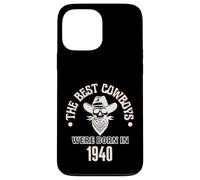 Best Cowboys Were Born In 1940 Western Birthday Boy Gift Case for iPhone 13 Pro Max