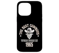 Best Cowboys Were Born In 1965 Western Birthday Boy Gift Case for iPhone 14 Pro Max