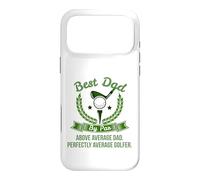 Best Dad by Par Above Average Dad Golfer Golf Green Hole One Case for iPhone 17 Pro Max