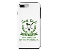 Best Dad by Par Above Average Dad Golfer Golf Green Hole One Case for iPhone 7 Plus/8 Plus