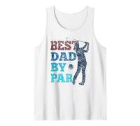 Best Dad by Par Golf Golfer Father Father's Day Daddy Papa Tank Top