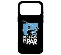 Best Dad by Par - Present for Golfers - Funny Father's Day Case for iPhone 17 Pro Max