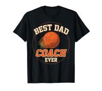 Best Dad Coach Ever Basketball Coaching Sports Design T-Shirt