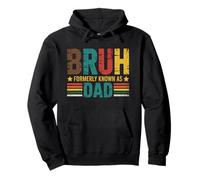 Best Dad Ever Fathers Day Family Husband Funny Papa Bruh Pullover Hoodie