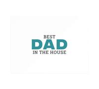 Best Dad In The House Chopping Board