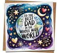 Best Dad in the Whole Wide World Greeting Card - 145mm Square - Father’s Day, Birthday or Just Because - Space & Hearts Design - Blank Inside with Kraft Envelope