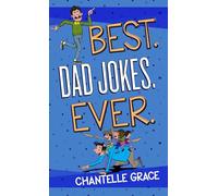 Best. Dad Jokes. Ever. (Paperback) Hilarious Dad Jokes That Will Keep You Laughing, Perfect Gift for Dads, Birthdays, Father s Day, and More (Joke Books)