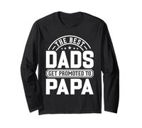 Best Dads Promoted to Papa Proud Grandpa Family Legend Humor Long Sleeve T-Shirt
