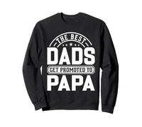 Best Dads Promoted To Papa Proud Grandpa Family Legend Humor Sweatshirt