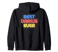 Best Darius Ever - Funny Darius Name Darius Zip Hoodie