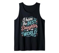 Best Daughter in The World Proud Parent Family Tank Top