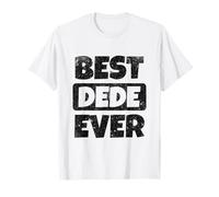 Best Dede Ever Grandpa Called Dede T-Shirt