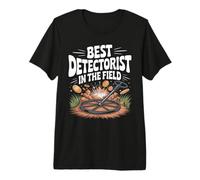 Best Detectorist in the Field Metal Detecting Premium T-Shirt