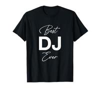 Best DJ Ever - Funny T-Shirt