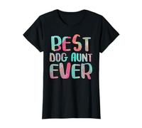 Best Dog Aunt Ever Shirt Women Dog Lover Auntie Mothers Day T-Shirt