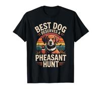 Best Dog Deserves A Pheasant Hunt Upland T-Shirt