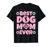 Best Dog Mom Ever Mothers Day Present Dog Loving Mom Value Graphic T-Shirt