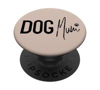 Best Dog Mummy In The World Ever Cute Paw Coolest Dog Mum PopSockets Adhesive PopGrip