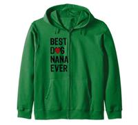 Best Dog Nana Ever, Dog Grandma, Dog Nana Gift of Love Zip Hoodie