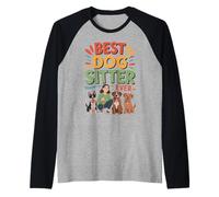 Best Dog Sitter Ever Funny Pet Care Men Women Pet Sitter Raglan Baseball Tee