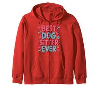 Best Dog Sitter Ever Funny Pet Care Men Women Pet Sitter Zip Hoodie