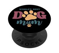 Best Doggie Mummy Ever Love Coolest Dog Mum In The World PopSockets Adhesive PopGrip