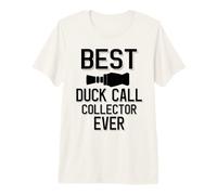 Best Duck Call Collector Ever Premium T-Shirt