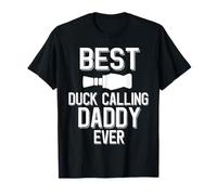 Best Duck Calling Daddy Ever Duck Hunter T-Shirt