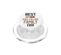 Best Duck Calling Family Ever Cute Duck Lover PopSockets PopGrip for MagSafe